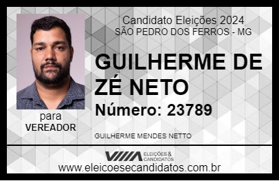 Candidato GUILHERME DE ZÉ NETO 2024 - SÃO PEDRO DOS FERROS - Eleições