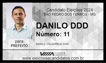 Candidato DANILO DDD 2024 - SÃO PEDRO DOS FERROS - Eleições