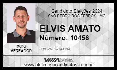 Candidato ELVIS AMATO 2024 - SÃO PEDRO DOS FERROS - Eleições