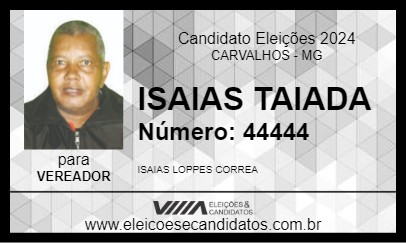 Candidato ISAIAS TAIADA 2024 - CARVALHOS - Eleições