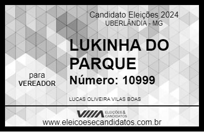 Candidato LUKINHA DO PARQUE 2024 - UBERLÂNDIA - Eleições