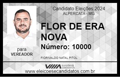 Candidato FLOR DE ERA NOVA 2024 - ALPERCATA - Eleições