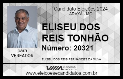 Candidato ELISEU DOS REIS TONHÃO 2024 - ARAXÁ - Eleições