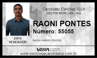 Candidato RAONI PONTES 2024 - DELFIM MOREIRA - Eleições