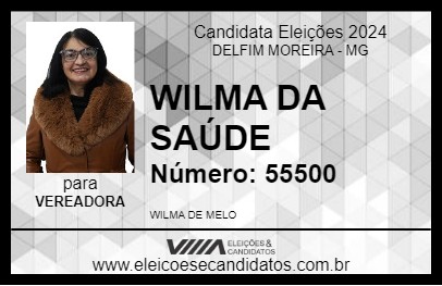 Candidato WILMA DA SAÚDE 2024 - DELFIM MOREIRA - Eleições