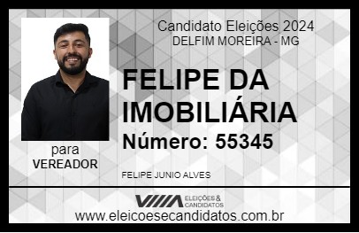 Candidato FELIPE DA IMOBILIÁRIA 2024 - DELFIM MOREIRA - Eleições