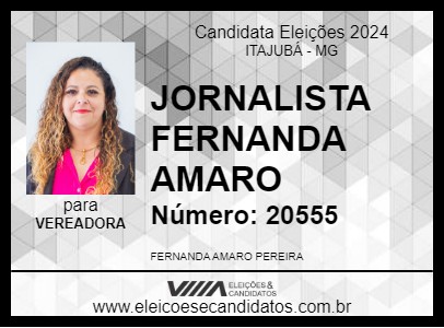 Candidato JORNALISTA FERNANDA AMARO 2024 - ITAJUBÁ - Eleições