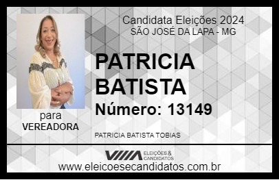 Candidato PATRICIA BATISTA  2024 - SÃO JOSÉ DA LAPA - Eleições