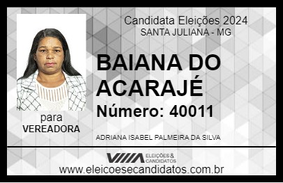 Candidato BAIANA DO ACARAJÉ 2024 - SANTA JULIANA - Eleições