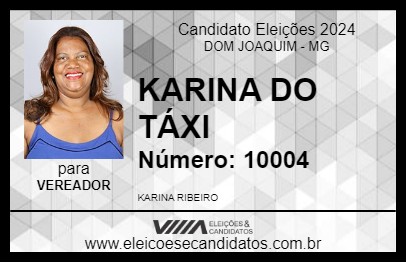 Candidato KARINA DO TÁXI 2024 - DOM JOAQUIM - Eleições