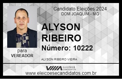 Candidato ALYSON RIBEIRO 2024 - DOM JOAQUIM - Eleições