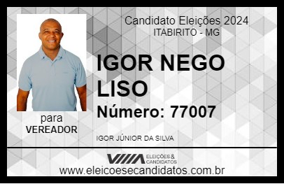 Candidato IGOR NEGO LISO 2024 - ITABIRITO - Eleições