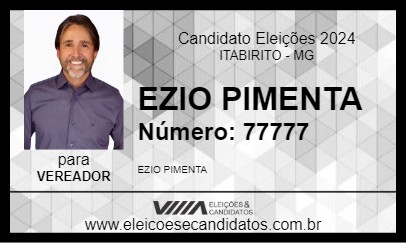 Candidato EZIO PIMENTA 2024 - ITABIRITO - Eleições