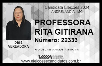 Candidato PROFESSORA RITA GITIRANA 2024 - ANDRELÂNDIA - Eleições