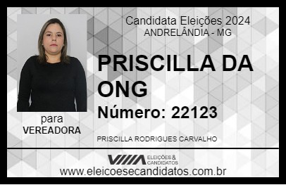 Candidato PRISCILLA DA ONG 2024 - ANDRELÂNDIA - Eleições