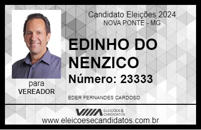 Candidato EDINHO DO NENZICO 2024 - NOVA PONTE - Eleições