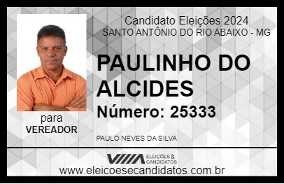 Candidato PAULINHO DO ALCIDES 2024 - SANTO ANTÔNIO DO RIO ABAIXO - Eleições