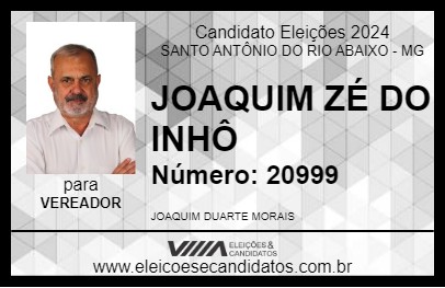 Candidato JOAQUIM ZÉ DO INHÔ 2024 - SANTO ANTÔNIO DO RIO ABAIXO - Eleições