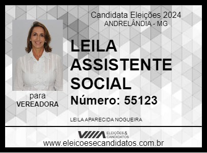 Candidato LEILA ASSISTENTE SOCIAL 2024 - ANDRELÂNDIA - Eleições