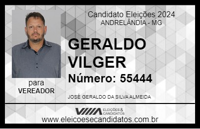 Candidato GERALDO VILGER 2024 - ANDRELÂNDIA - Eleições