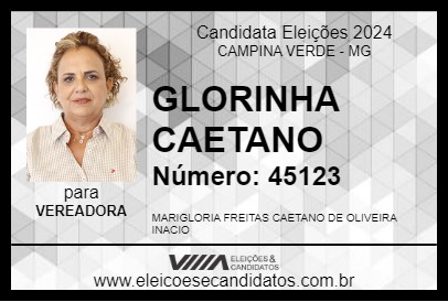 Candidato GLORINHA CAETANO 2024 - CAMPINA VERDE - Eleições