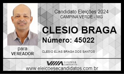 Candidato CLESIO BRAGA 2024 - CAMPINA VERDE - Eleições