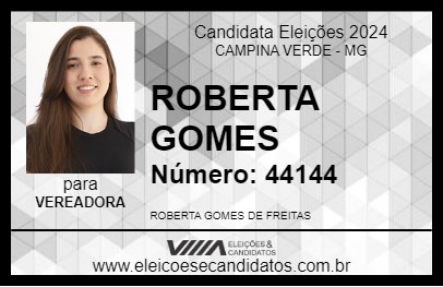 Candidato ROBERTA GOMES 2024 - CAMPINA VERDE - Eleições