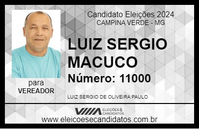 Candidato LUIZ SERGIO MACUCO 2024 - CAMPINA VERDE - Eleições