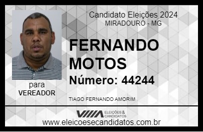 Candidato FERNANDO MOTOS 2024 - MIRADOURO - Eleições