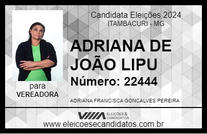 Candidato ADRIANA DE JOÃO LIPU 2024 - ITAMBACURI - Eleições