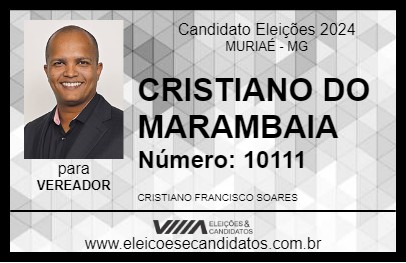 Candidato CRISTIANO DO MARAMBAIA 2024 - MURIAÉ - Eleições