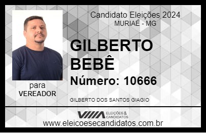 Candidato GILBERTO BEBÊ 2024 - MURIAÉ - Eleições