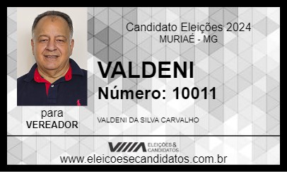 Candidato VALDENI 2024 - MURIAÉ - Eleições