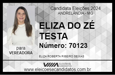 Candidato ELIZA DO ZÉ TESTA 2024 - ANDRELÂNDIA - Eleições