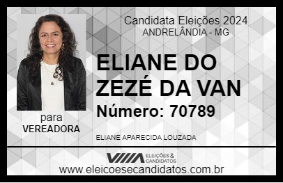 Candidato ELIANE DO ZEZÉ DA VAN 2024 - ANDRELÂNDIA - Eleições