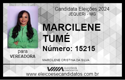 Candidato MARCILENE TUMÉ 2024 - JEQUERI - Eleições