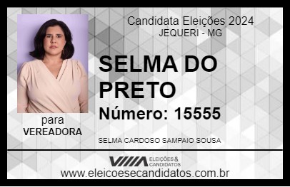 Candidato SELMA DO PRETO 2024 - JEQUERI - Eleições