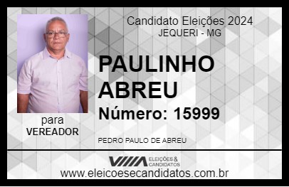 Candidato PAULINHO ABREU 2024 - JEQUERI - Eleições