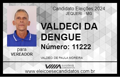 Candidato VALDECI DA DENGUE 2024 - JEQUERI - Eleições