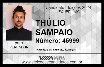 Candidato THÚLIO SAMPAIO 2024 - JEQUERI - Eleições