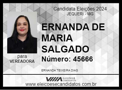 Candidato ERNANDA DE MARIA SALGADO 2024 - JEQUERI - Eleições