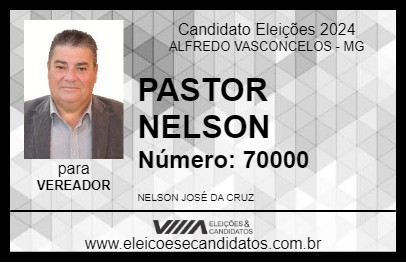 Candidato PASTOR NELSON  2024 - ALFREDO VASCONCELOS - Eleições