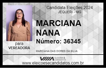 Candidato MARCIANA NANA 2024 - JEQUERI - Eleições