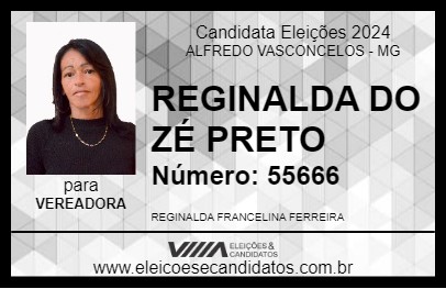 Candidato REGINALDA DO ZÉ PRETO 2024 - ALFREDO VASCONCELOS - Eleições