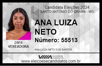 Candidato ANA LUIZA NETO 2024 - SANTO ANTÔNIO DO GRAMA - Eleições