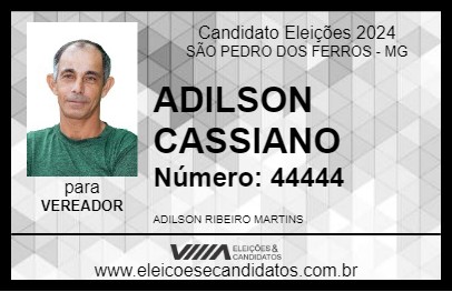 Candidato ADILSON CASSIANO 2024 - SÃO PEDRO DOS FERROS - Eleições