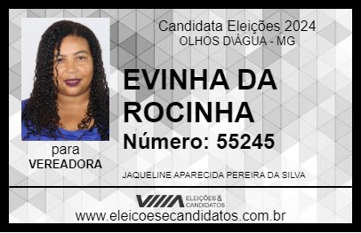 Candidato EVINHA  DA ROCINHA 2024 - OLHOS D\ÁGUA - Eleições