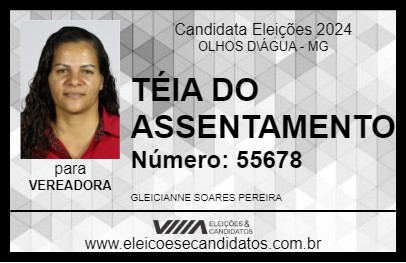 Candidato TÉIA DO ASSENTAMENTO 2024 - OLHOS D\ÁGUA - Eleições