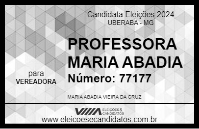 Candidato PROFESSORA MARIA ABADIA 2024 - UBERABA - Eleições