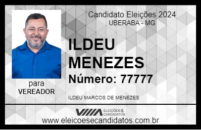 Candidato ILDEU MENEZES 2024 - UBERABA - Eleições